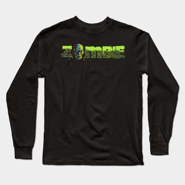 Zombie Head Typography Long Sleeve T-Shirt by Atomic Blizzard